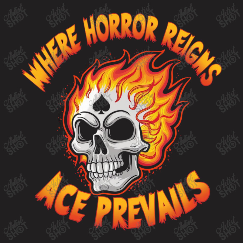 A Skull On Fire With Ace Of Spades T-shirt | Artistshot