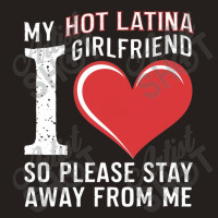 Myhot Latina Girlfriend Tank Top | Artistshot