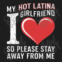 Myhot Latina Girlfriend Classic T-shirt | Artistshot