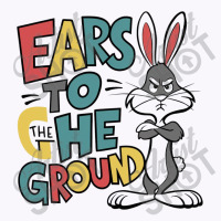 Ears To The Ground Tank Top | Artistshot