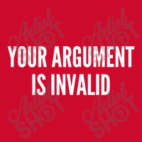 Your Argument Is Invalid   Funny Meme Joke Statement Humor Slogan Retro Trucker Cap | Artistshot