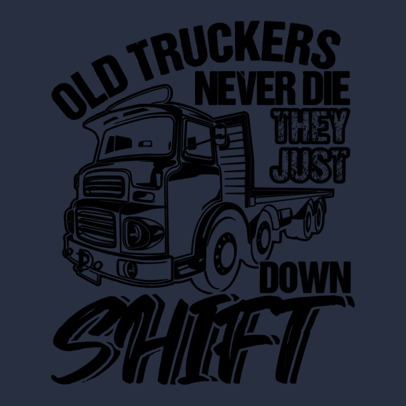 Truck Trucker Old Truckers Never Die Truck Driver 65 Driver Truckin Retro Trucker Cap by golferu | Artistshot