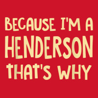 Because I'm A Henderson Nevada Personalized Nv Custom T Shirt Yupoong Trucker Cap | Artistshot