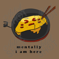 Mentally I Am Here, Omelette Pa Trucker Cap | Artistshot