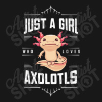 Ust A Girl,who Loves Axolotls' Flannel Shirt | Artistshot