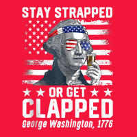 George Washington 1776 Stay Strapped Or Get Clapped Tank Top Seamless Cap | Artistshot