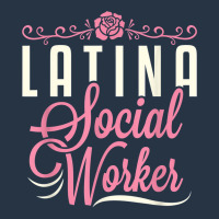 Latina Social Worker Lcsw Women Latinx Hispanic T Shirt Yupoong Trucker Cap | Artistshot