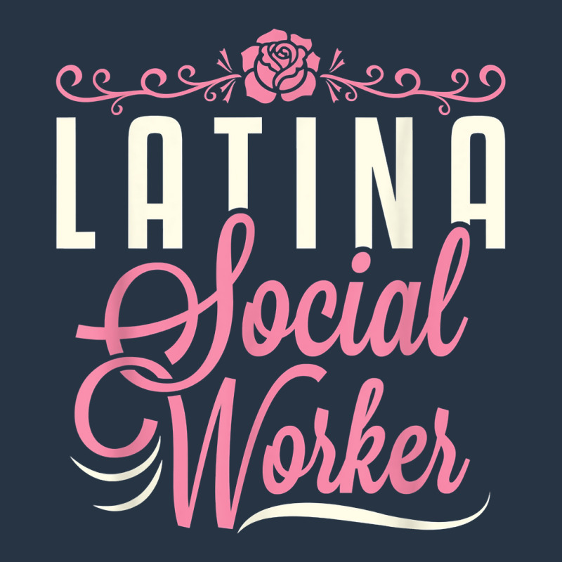 Latina Social Worker Lcsw Women Latinx Hispanic T Shirt Yupoong Trucker Cap by rainandehay | Artistshot