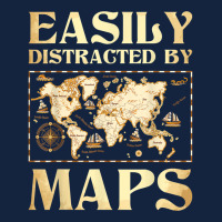 Easily Distracted By Maps   Cartography Geographer Map Lover T Shirt Foam Snapback Hat | Artistshot