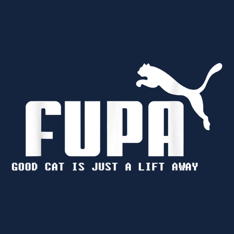 Fupa Good Cat Is Just A Lift Away Funny Running T Shirt Foam Snapback hat by adam.troare | Artistshot