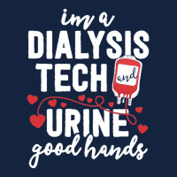 Dialysis Tech T  Shirt Dialysis Tech Gifts Women Funny Nurse Pun Urine Foam Snapback Hat | Artistshot