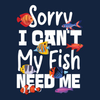 Saltwater Aquarium Sorry I Can't My Fish Need Me Pullover Hoodie Foam Snapback Hat | Artistshot