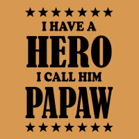 I Have A Hero I Call Him Papaw Vintage T-shirt | Artistshot