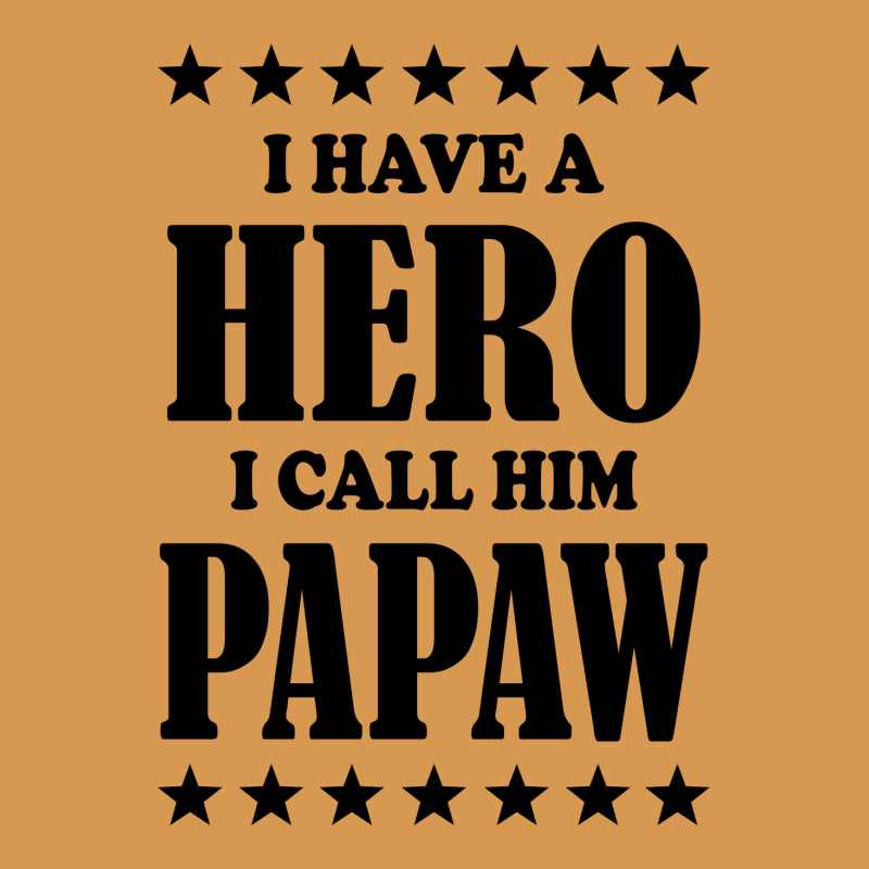 I Have A Hero I Call Him Papaw Vintage T-shirt | Artistshot