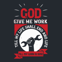 God Give Me Work Till My Life Shall End And Life Till My Work Is Done Pa Trucker Cap | Artistshot