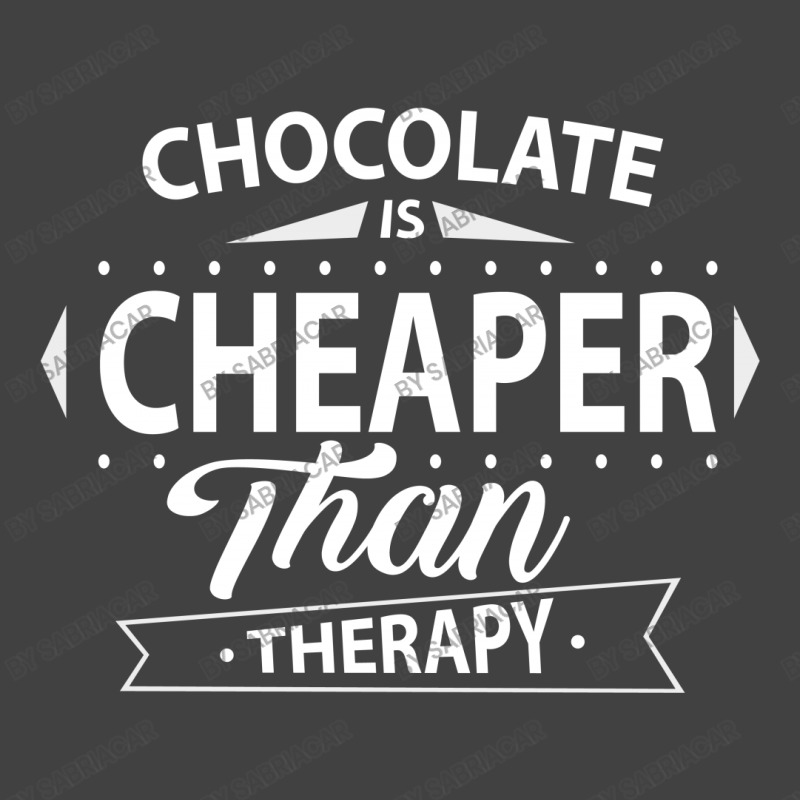 Chocolate Is Cheaper Than Therapy Vintage T-Shirt by SabriAcar | Artistshot