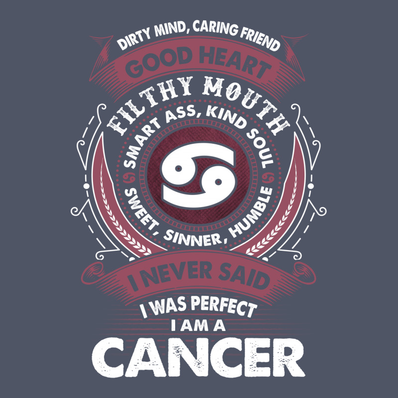 I Never Said I Was Perfect I Am A Cancer Vintage T-shirt | Artistshot