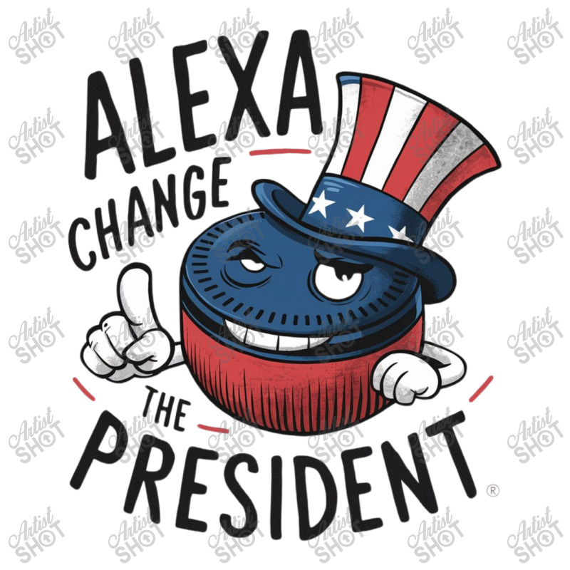 Alexa Change The President Baby Bodysuit by Donna Schennum | Artistshot