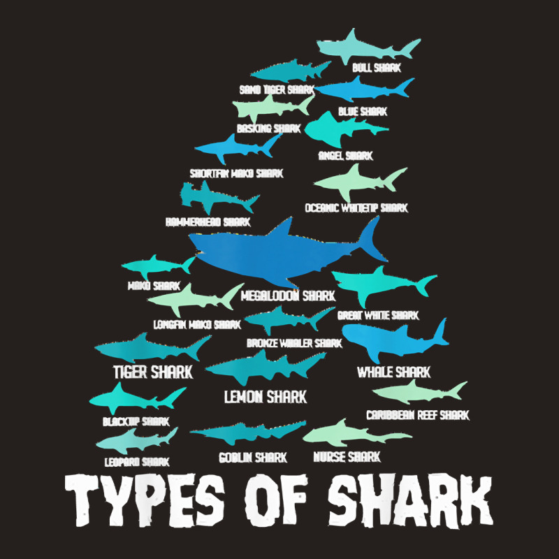 Nurse T  Shirt Types Of Shark Megalodon Great White Nurse Shark T  Shi Tank Top by uabshire421 | Artistshot