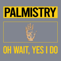 Palmistry T Shirtfunny Yes I Do Palmistry Palmist Palm Reading Reader Yupoong Trucker Cap | Artistshot