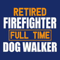 Retired Firefighter Full Time Dog Walker Funny Retirement Premium 5 Panel Snapback Cap | Artistshot