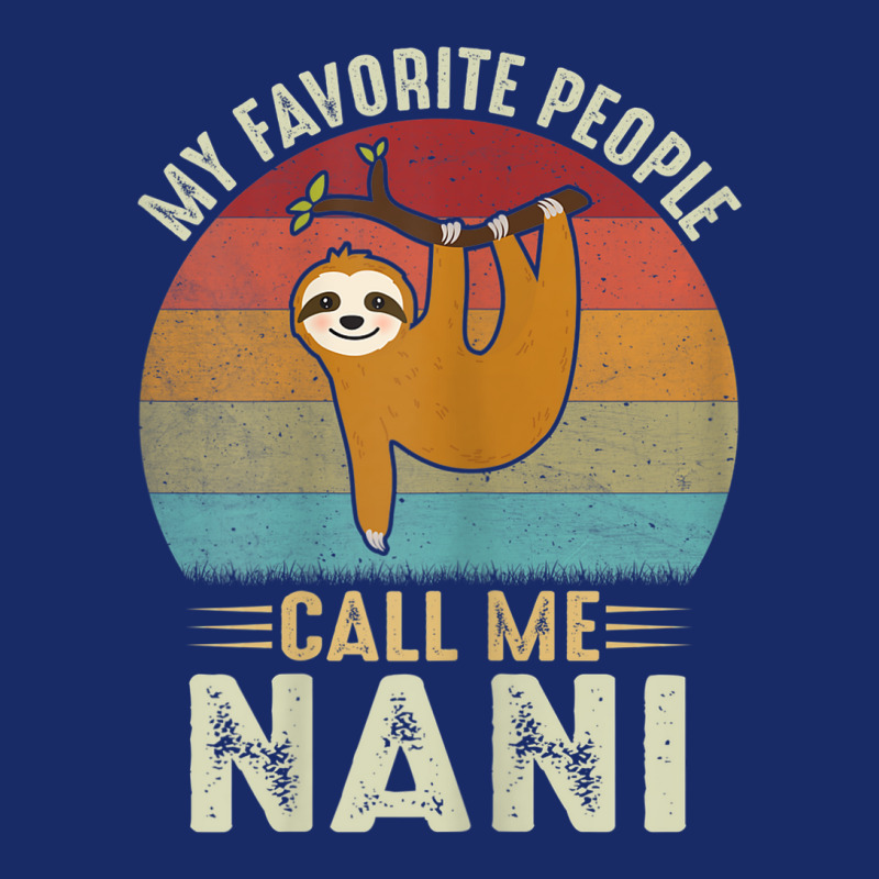 Womens My Favorite People Call Me Nani Cute Sloth Lover Grandma 5 panel snapback cap by ThienThuong | Artistshot