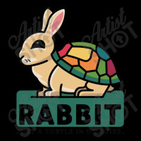 Rabbit Just A Turtle In Disguise Toddler Sweatshirt | Artistshot