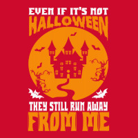 Halloween T  Shirt Even If It’s Not Halloween They Still Run Away Fr Retro Trucker Cap | Artistshot