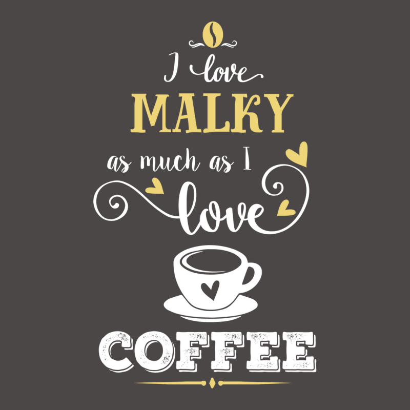 I Love Malky As Much As I Love Coffee Gift For Him Retro Trucker Cap by dikacandir | Artistshot