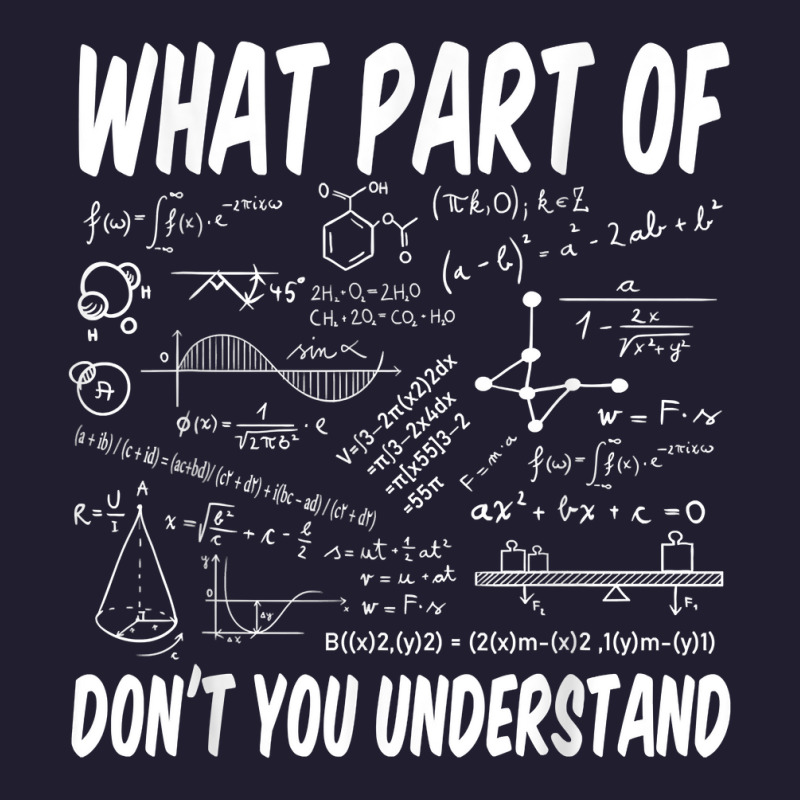 What Part Of Don't You Understand Math Physics T Shirt Seamless Cap by peersodshamiw8 | Artistshot