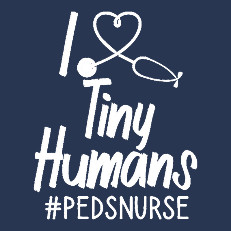 Pediatric Nurse T  Shirt I Love Tiny Humans T  Shirt Men Denim Jacket by uabshire421 | Artistshot