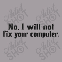 No, I Will Not Fix Your Computer Seamless Cap | Artistshot