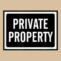 Private Property T Shirt Foam Snapback Hat | Artistshot