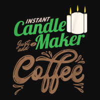 Wick Wax Instant Candle Maker Just Add Coffee Candles Gift T Shirt Foam Snapback Hat | Artistshot