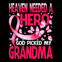 Heaven Needed A Hero God Picked My Grandma Breast Cancer T Shirt 5 Panel Snapback Cap | Artistshot