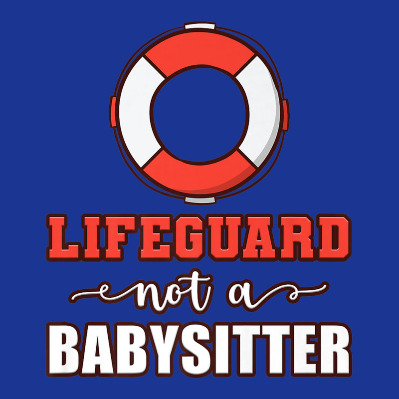 Mens Life Guard Not A Babysitter Seashore Marine Police Duty Premium Pa Trucker Cap | Artistshot