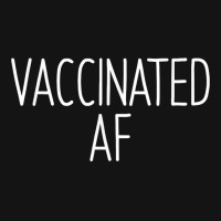 Vaccinated Af  Pro Vaccine Vaccination Science Health Gift T Shirt Pa Trucker Cap | Artistshot