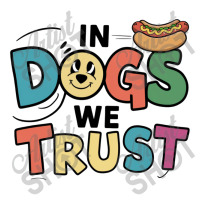 In Dogs We Trust Crop Top | Artistshot