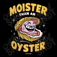 Moister Than An,oyster Youth Hoodie | Artistshot