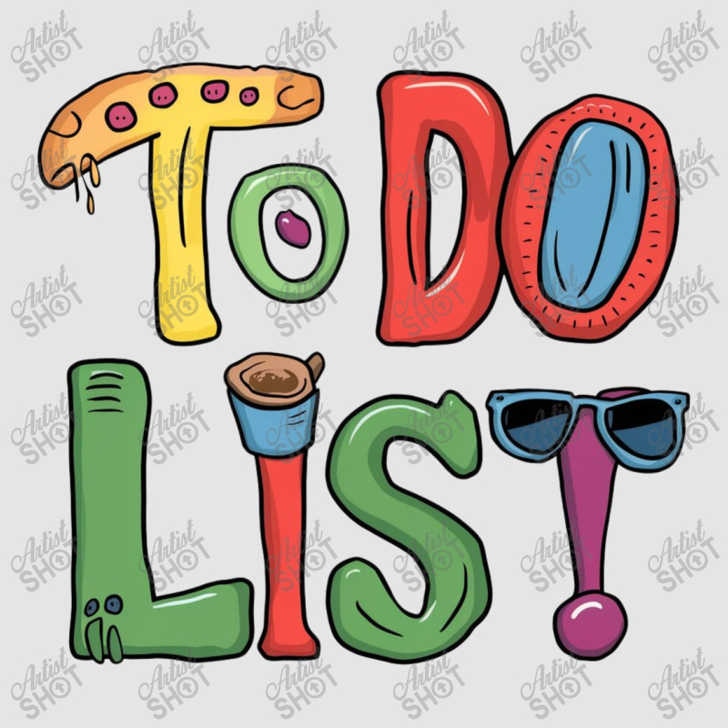 To Do List Exclusive T-shirt by Charity Aduset | Artistshot