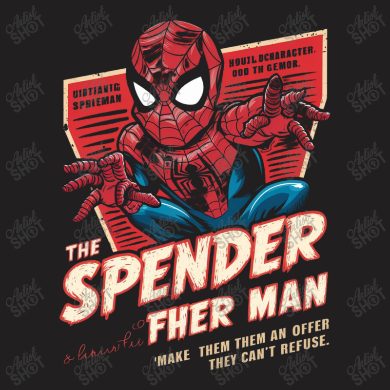 The Spender Man T-shirt | Artistshot