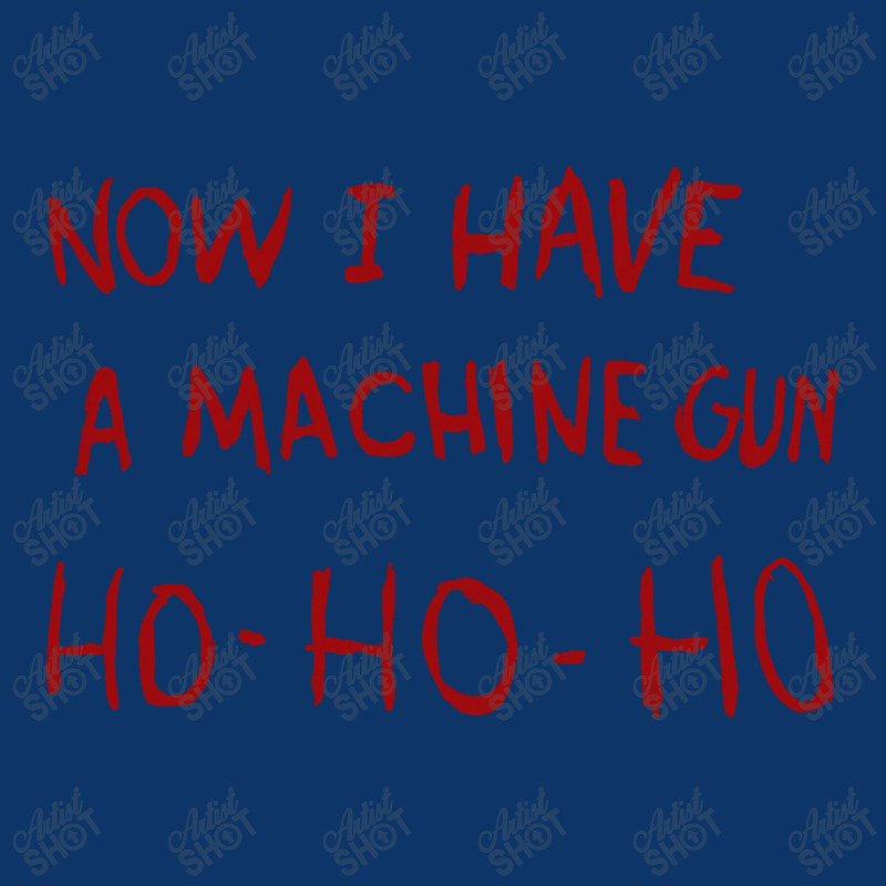 Now I Have A Machine Gun Ho Ho Ho Pullover Hoodie Seamless Cap | Artistshot