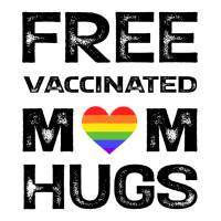 Gay Pride Lesbian Free Vaccinated Mom Hugs Lgbt Yupoong Trucker Cap | Artistshot