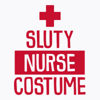 Sluty Nurse Costume Funny T-shirt | Artistshot