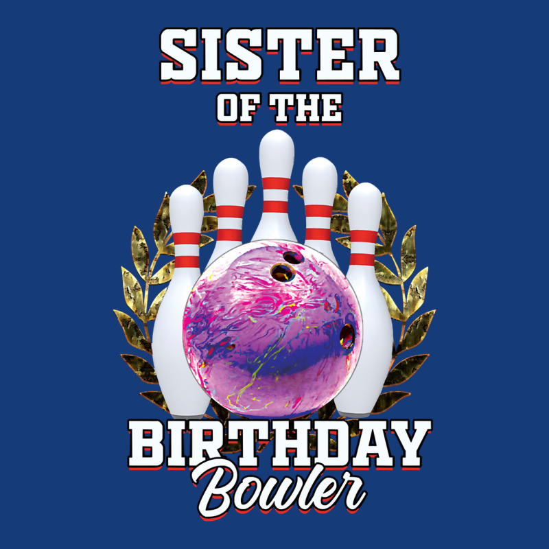 Bowling Bowl Tenpin Players Bowler Sisters Sibling Natal Birthday Part Foam Snapback hat by circularflap | Artistshot