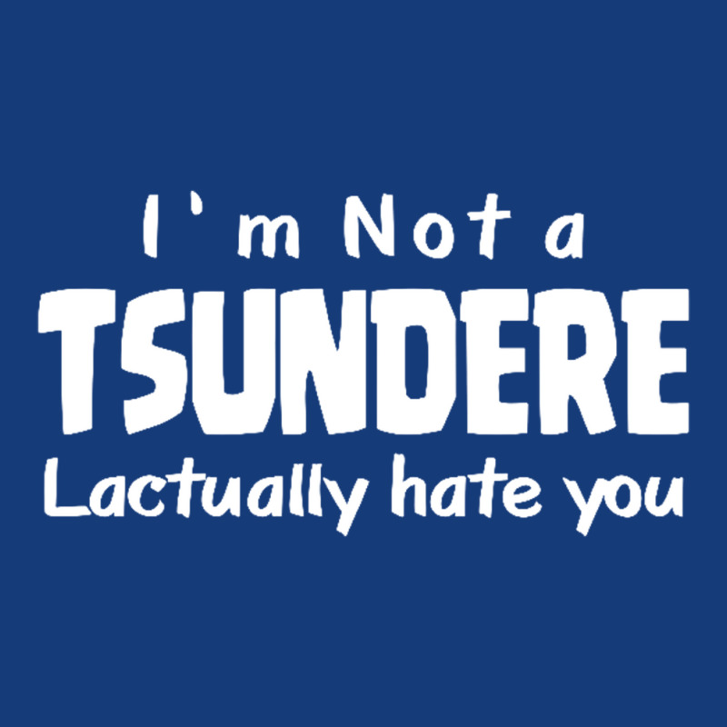 Not A Tsundere Foam Snapback hat by saterseim | Artistshot