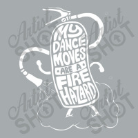 My Dance Moves Are A Fire Hazard Pa Trucker Cap | Artistshot