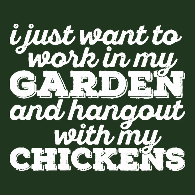 I Just Want To Work In My Garden T  Shirt I Just Want To Work In My Ga Pa Trucker Cap by darrengorczany780 | Artistshot