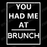 You Had Me At Brunch Lightweight Hoodie | Artistshot