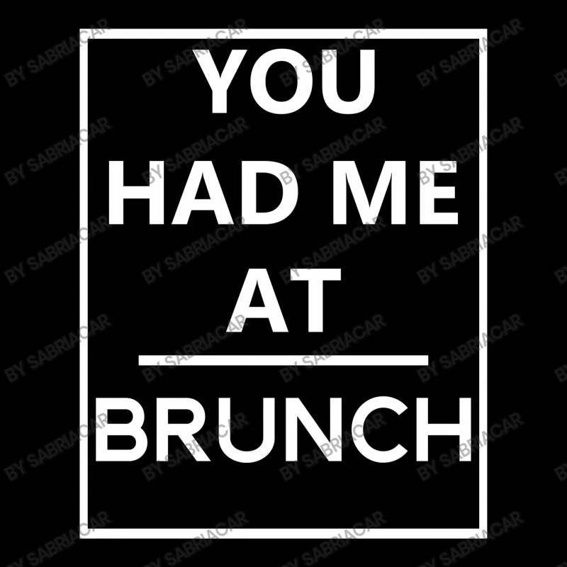 You Had Me At Brunch Lightweight Hoodie | Artistshot